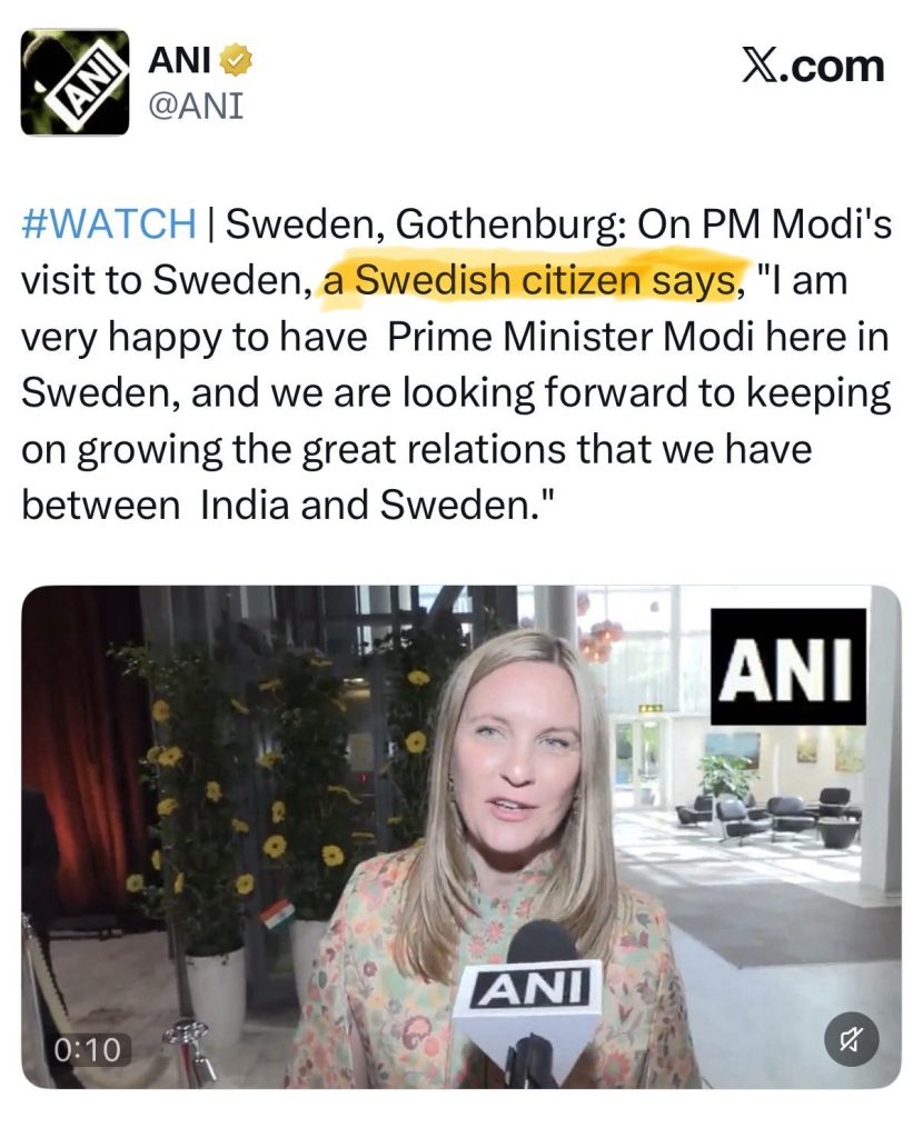 ani | No. 1 Indian Media News Portal Screenshot of an ANI tweet about Sweden visit, with the highlighted phrase “Swedish citizen says” and a reporter holding an ANI microphone in a video thumbnail.