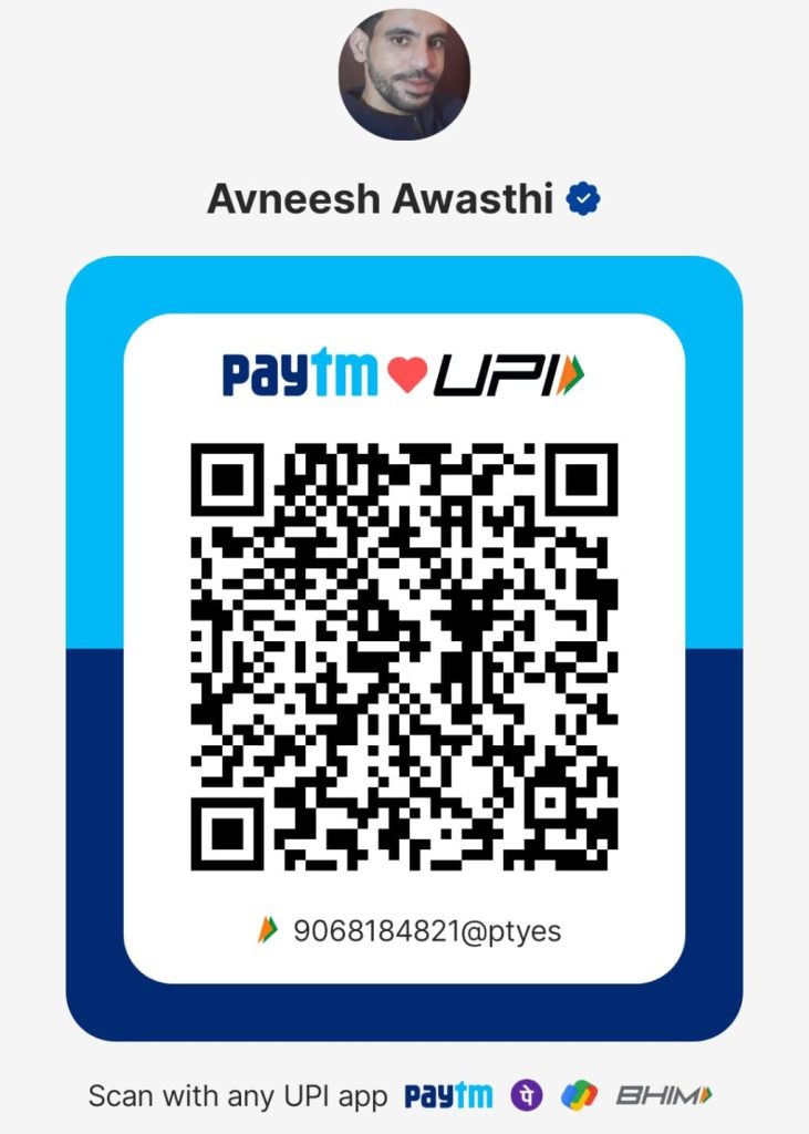 UPI payment QR code for Avneesh Awasthi with a Paytm UPI header; scan to pay via any UPI app.