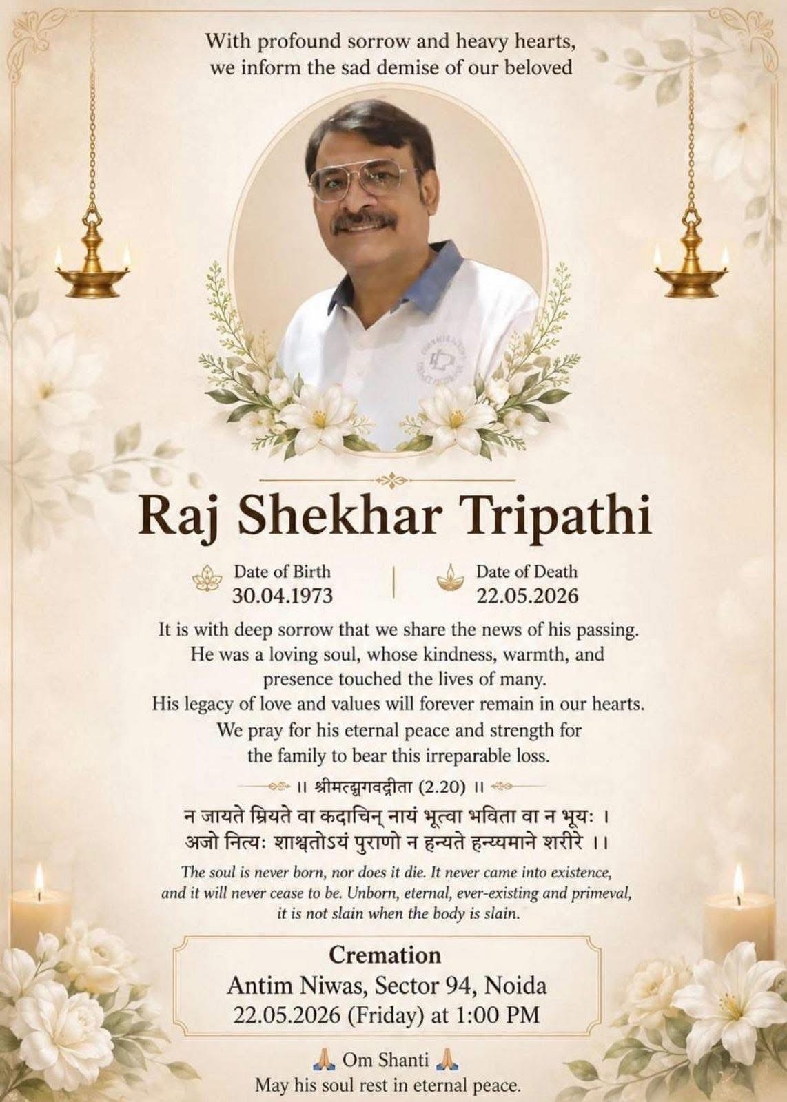 Memorial poster for Raj Shekhar Tripathi with his portrait framed by flowers, and birth/death dates plus a condolence message.