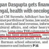 Newspaper front-page headline about Swapan Dasgupta getting finance in Bengal and health with an oncologist.