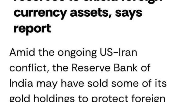 News article stating RBI may have sold $12B in gold reserves to shield foreign currency assets amid US–Iran conflict (TOI).