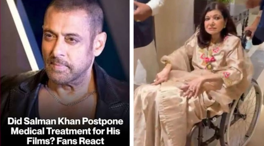 Two-panel image: left shows a man with short hair and stubble in a dark jacket, with a serious expression; overlaid text asks if Salman Khan postponed medical treatment for his films. Right shows a woman in a beige traditional outfit seated in a wheelchair in a hallway.