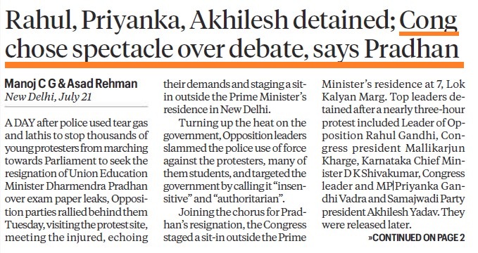 Newspaper front page reporting: Detentions of Rahul, Priyanka, and Akhilesh; Congress blamed for choosing spectacle over debate, says Pradhan.