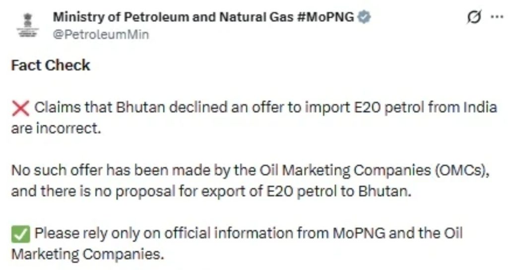 petrolium | No. 1 Indian Media News Portal Fact-check post from MoPNG claiming Bhutan did not decline an E20 petrol import offer from India; urges reliance on official info only.