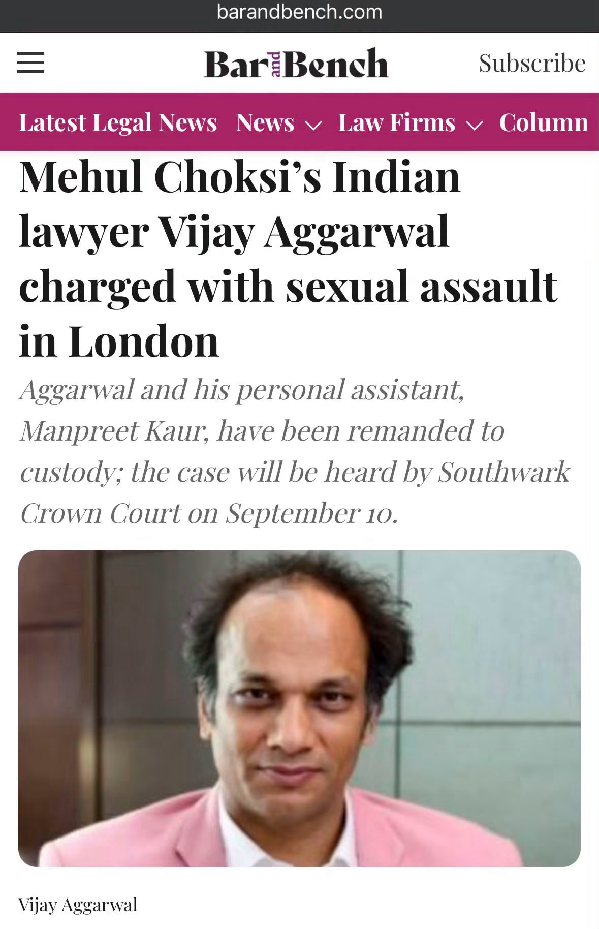 Headline: Mehul Choksi’s Indian lawyer Vijay Aggarwal charged with sexual assault in London; photo of Vijay Aggarwal.