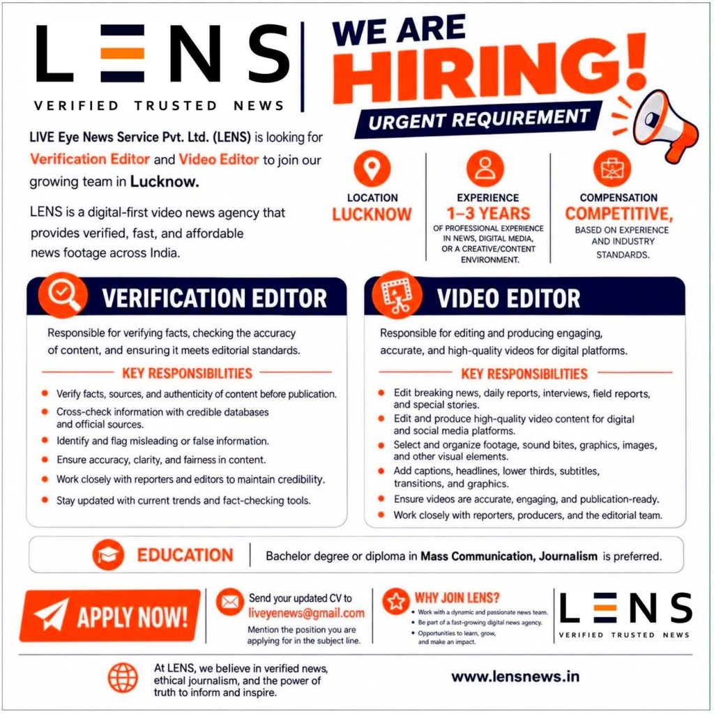 lens | No. 1 Indian Media News Portal LENS hiring poster: 'We are Hiring' for Verification Editor and Video Editor in Lucknow, with brief requirements and responsibilities listed beneath the header.