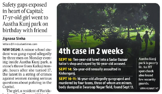 Two-panel graphic: left article about a 17-year-old girl attacked at Aastha Kunj park; right infographic titled '4th case in 2 weeks' with dates and details.