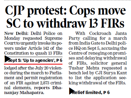 Front page article: 'CJP protest: Cops move SC to withdraw 13 FIRs' about Delhi Police seeking to quash 13 FIRs; a highlighted note mentions Sept 5 and 'Relief limited' on P6.