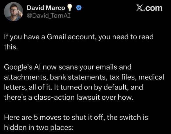 Tweet by David Marco warning that Google's AI now scans Gmail emails and attachments, mentions a class-action lawsuit, and says there are five ways to disable it hidden in two places.