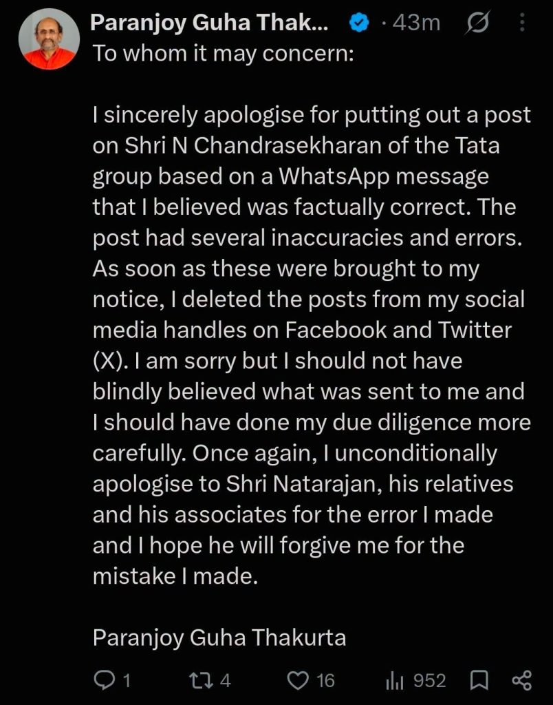 paranjoy_1 | No. 1 Indian Media News Portal Tweet by Paranjoy Guha Thakurta apologizing for a WhatsApp post about Shri N Chandrasekharan; states inaccuracies, deletes posts, and seeks forgiveness.