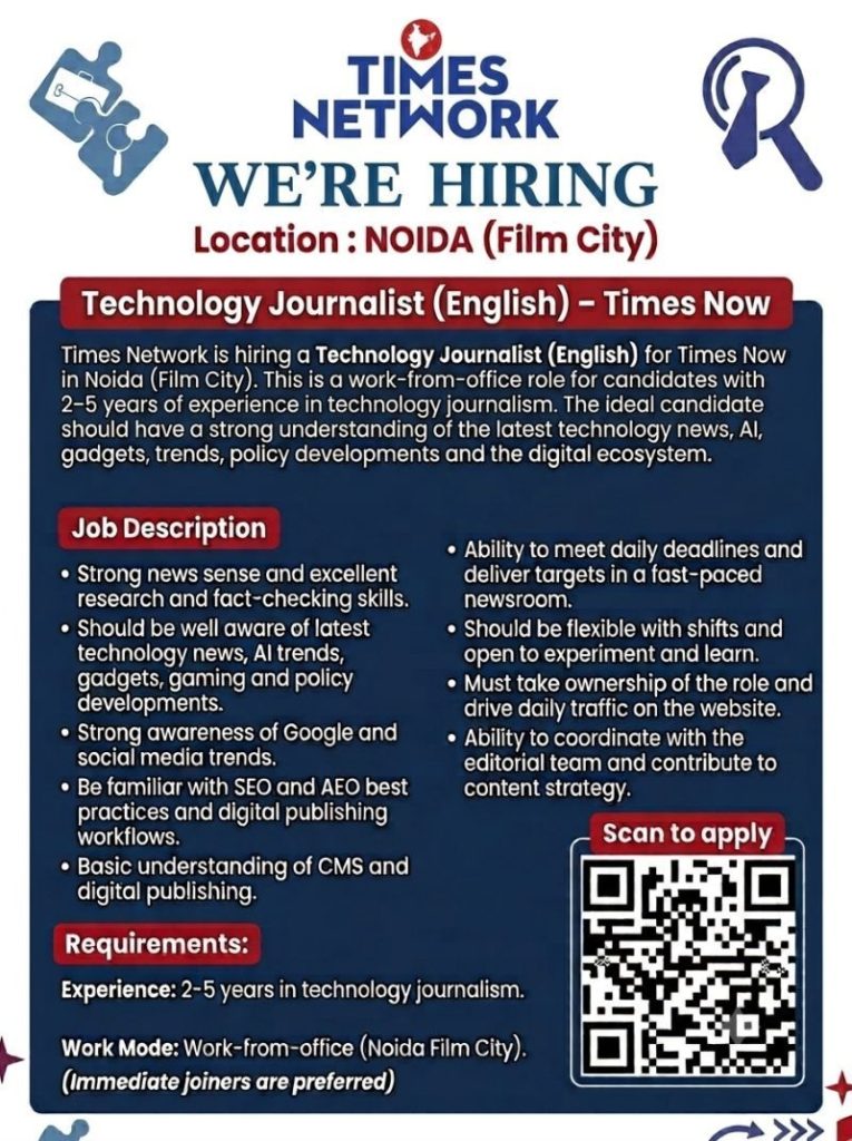 Hiring poster for Times Network: Technology Journalist (English) position in Noida Film City with QR code to apply and job details on a blue flyer.