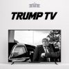 TRUMP TV logo above a black-and-white photo of a man in a suit being escorted toward a car on a TV screen.