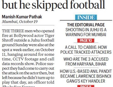 Front-page newspaper with a large headline about CCTV showing shooters came for an actor; byline reads Manish Kumar Pathak, Mumbai, October 19, with INSIDE teaser box on the right.