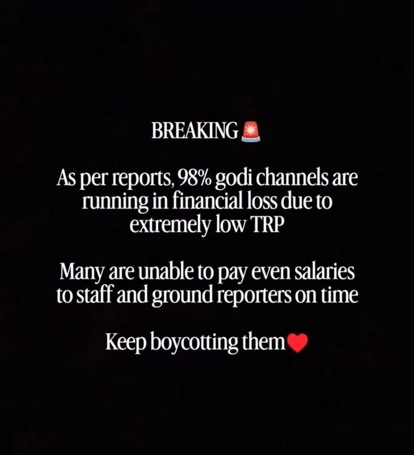 godi channel | No. 1 Indian Media News Portal Text on a black background that reads: 'BREAKING' with a small red emoji, then: 'As per reports, 98% godi channels are running in financial loss due to extremely low TRP. Many are unable to pay even salaries to staff and ground reporters on time. Keep boycotting them ❤️'