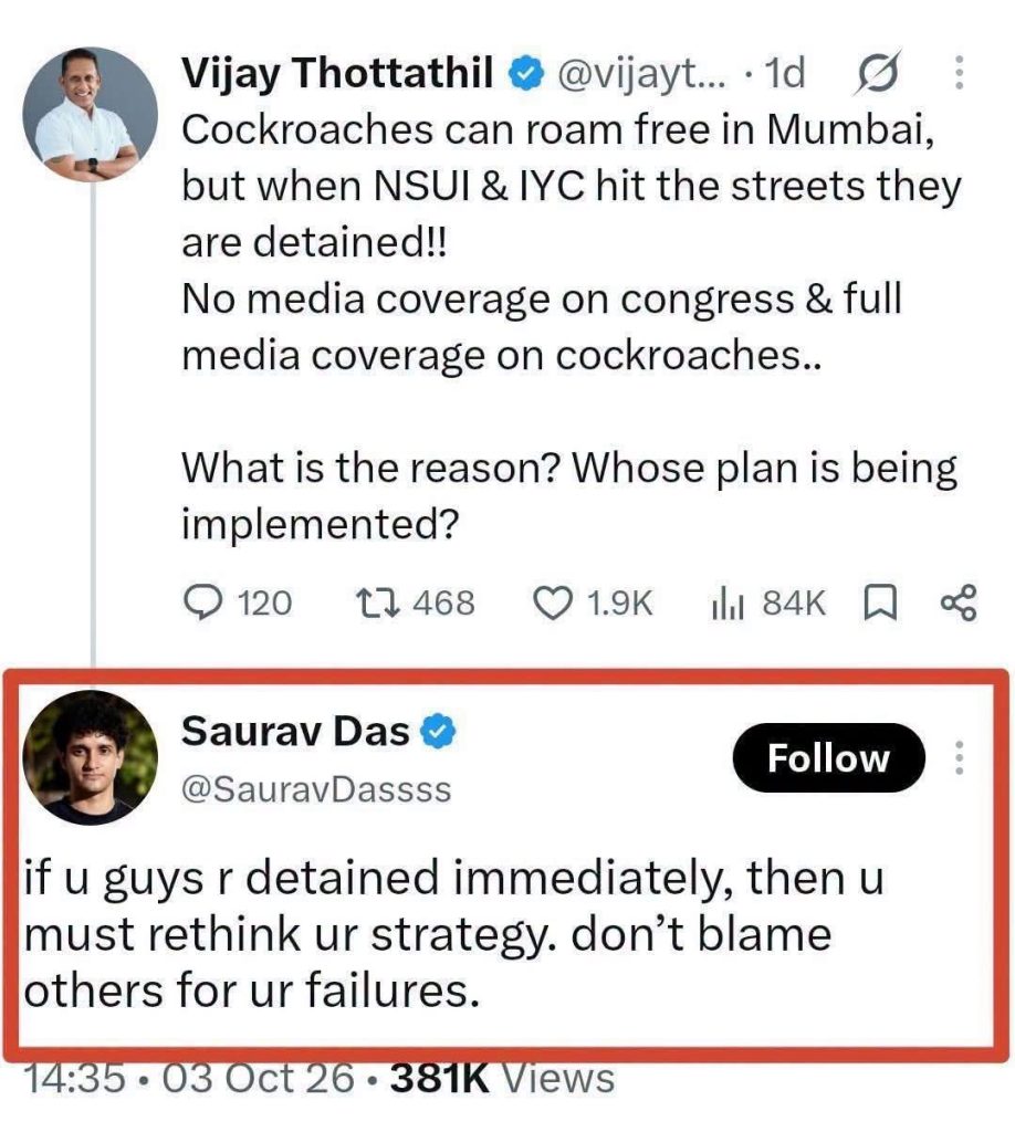 Screenshot of a Twitter post by Vijay Thottathil with a reply by Saurav Das, highlighted in a red box, showing profile pictures, a Follow button, and the text: 'if u guys r detained immediately, then u must rethink ur strategy. don’t blame others for ur failures.'