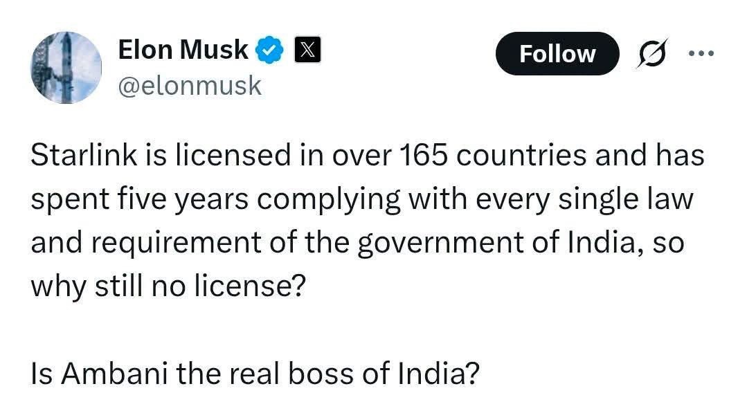 img_1929 | No. 1 Indian Media News Portal Tweet about Starlink licensing: 'Starlink is licensed in over 165 countries and has spent five years complying with every single law and requirement of the government of India, so why still no license? Is Ambani the real boss of India?'