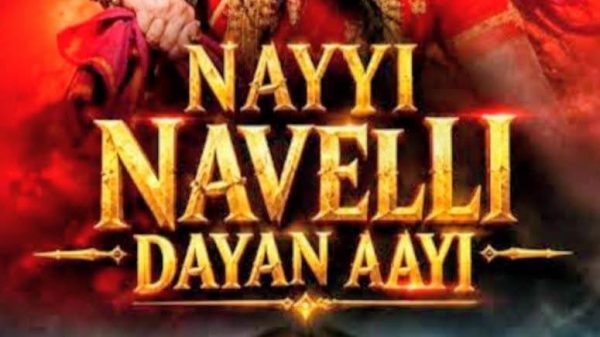 Poster for an Indian film showing two women in traditional attire, top smiling in red, bottom serious in pink, with the gold title 'NAYYI NAVELLI DAYAN AAYI' in the center.