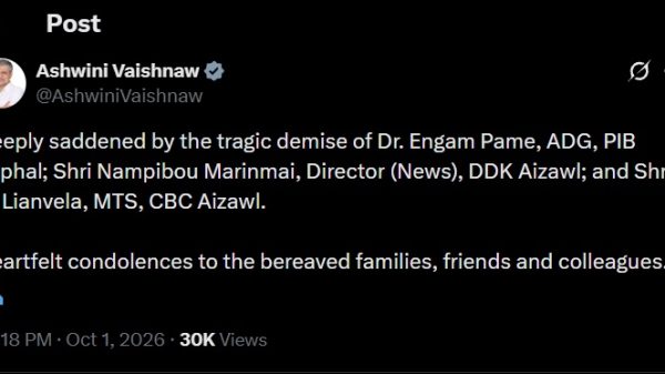 Tweet from Ashwini Vaishnaw announcing the demise of Dr. Engam Pame, ADG, PIB Imphal; Shri Nambipou Marinmai, Director (News), DDK Aizawl; and Shri H. Lianvela, MTS, CBC Aizawl; offers heartfelt condolences to the bereaved families, friends and colleagues, with a prayer hands emoji. Includes timestamp 10:18 PM · Oct 1, 2026 and 30K views.